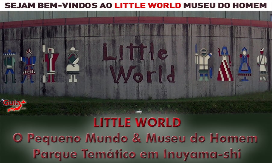 Little World – O Pequeno Mundo & Museu do Homem - Parque Temático em ...